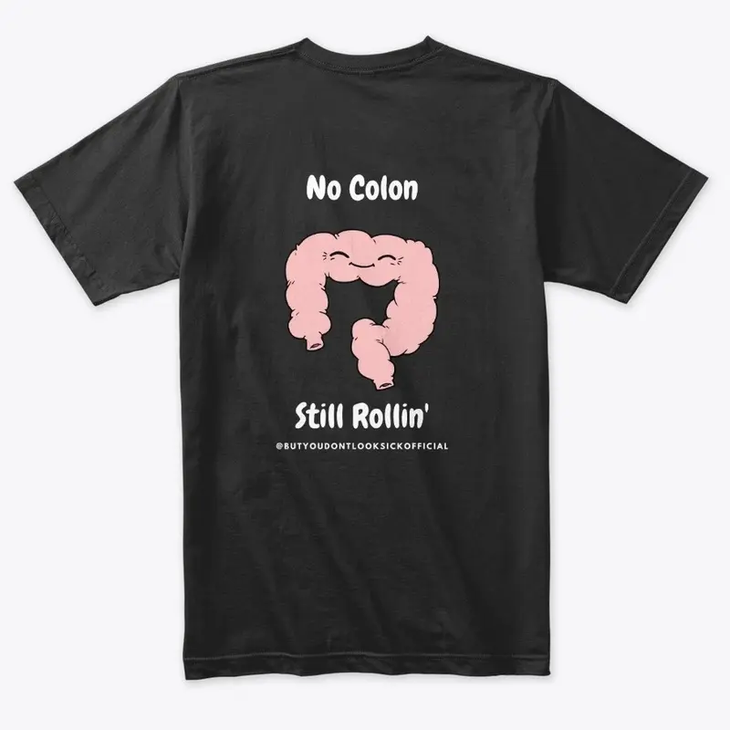 No Colon Still Rollin'