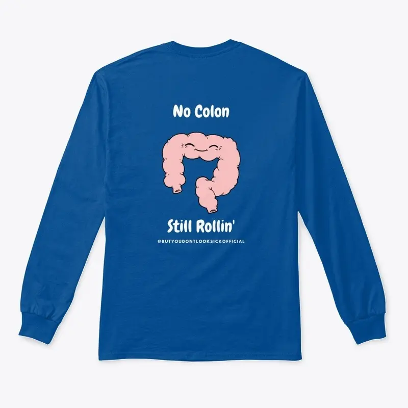 No Colon Still Rollin'